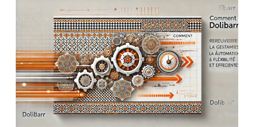 The Impact of Dolibarr on Business Management: Automation, Flexibility and Efficiency