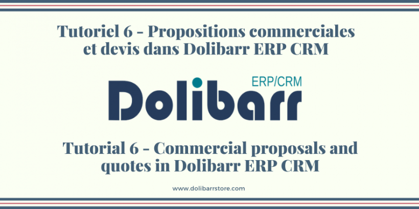 Tutorial 6 - Commercial proposals and quotes in Dolibarr ERP CRM