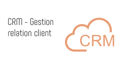 CRM - Gestion relation client